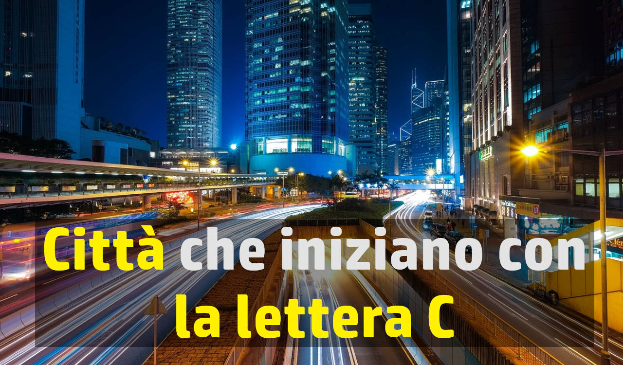 città con la lettera C